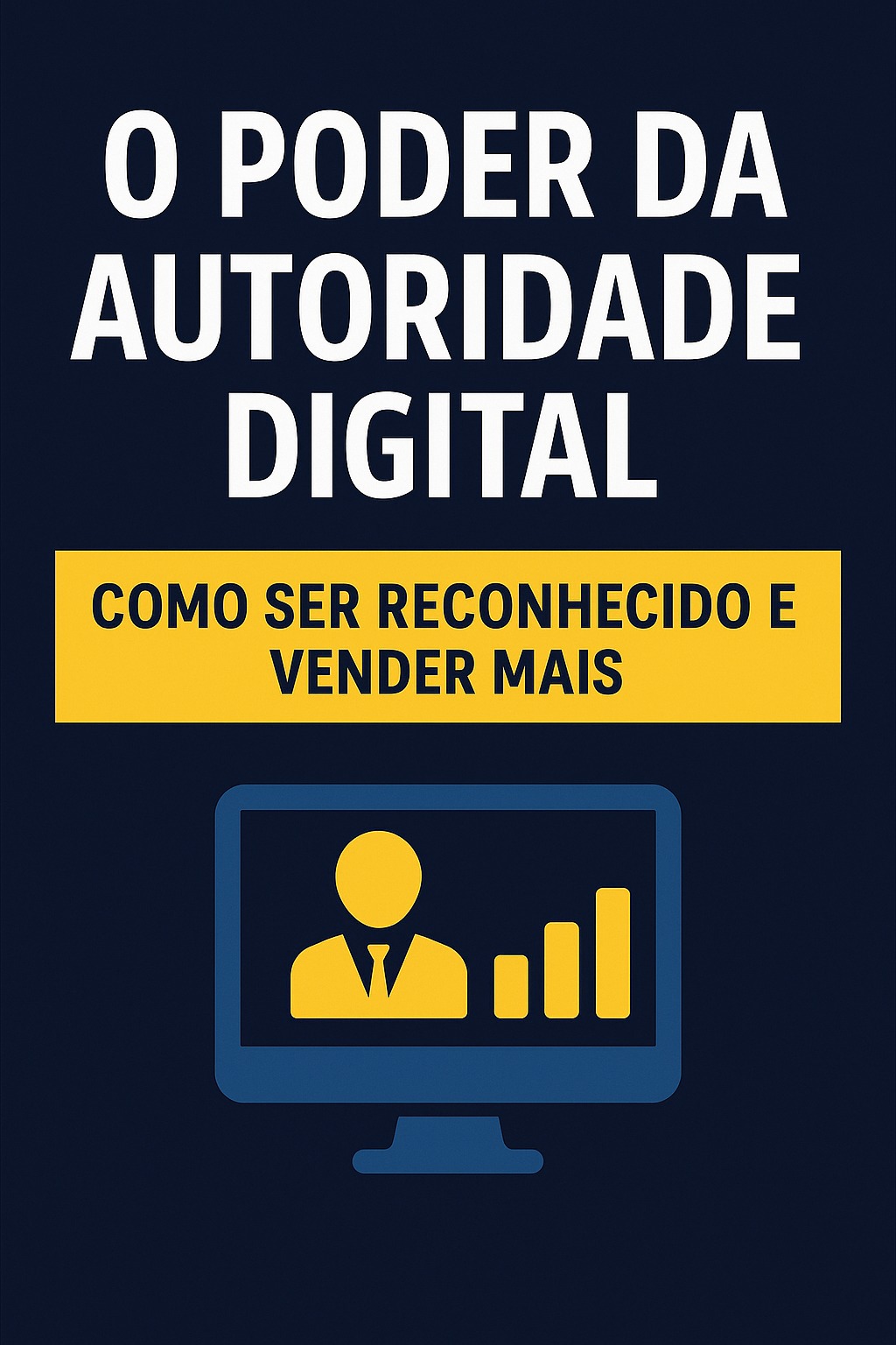 O Poder da Autoridade Digital